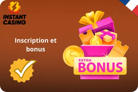 Inscription et bonus